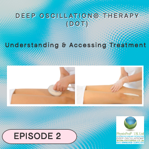 DEEP OSCILLATION® Therapy (DOT) - Understanding and accessing treatment